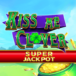 Kiss Me Clover Super Jackpot