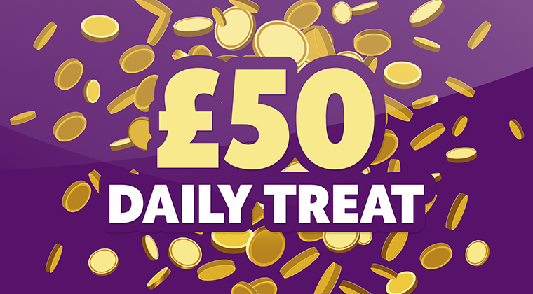 £50 Daily Treat